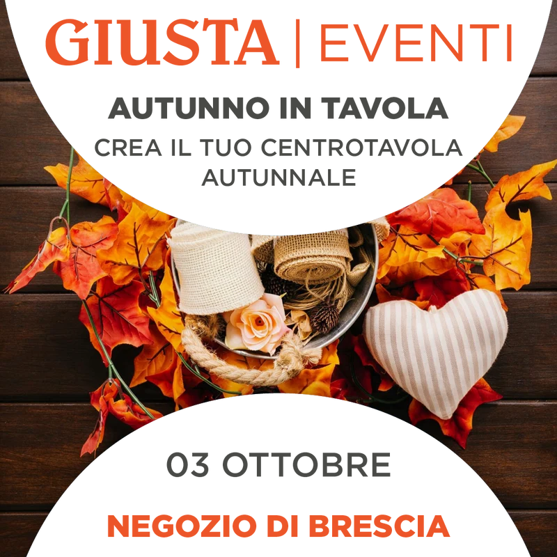 Workshop Creativo: crea il tuo centrotavola autunnale | Sabato 3 Ottobre 2026 | Negozio di Brescia