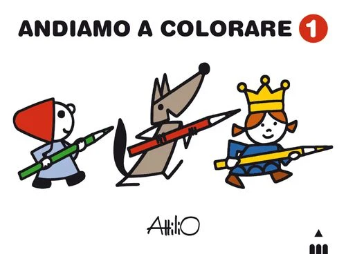 Andiamo a colorare - Attilio Cassinelli - Lapis
