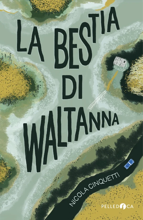 LA BESTIA DI WALTANNA - Nicola Cinquetti