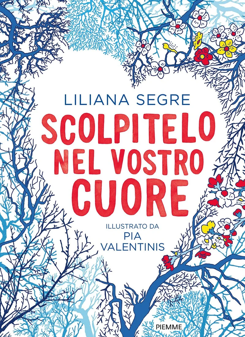 Libro Scolpitelo nel vostro cuore, di Liliana Segre - Piemme