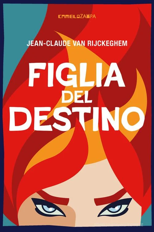 Figlia del destino - Jean-Claude Van Rijckeghem