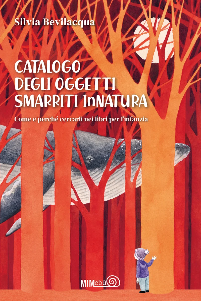 Libro - Catalogo degli Oggetti Smarriti InNATURA, Silvia Bevilacqua