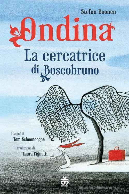 Libro Ondina. La cercatrice di Boscobruno.