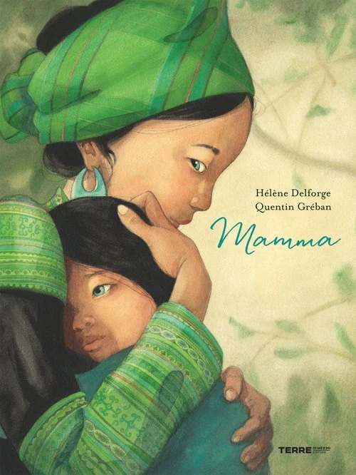 Libro Mamma Hélène Delforge Quentin Gréban - Terre di Mezzo