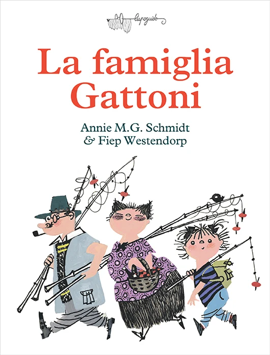 Libro La famiglia Gattoni Annie M.G. Schmidt e Fiep Westendorp - Lupoguido