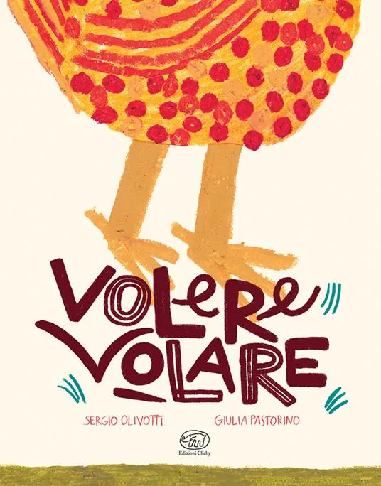 Volere volare - Sergio Olivotti , Giulia Pastorino