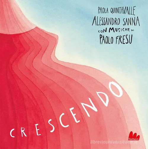 Libro Crescendo Paola Quintale, Alessandro Sanna . - Gallucci
