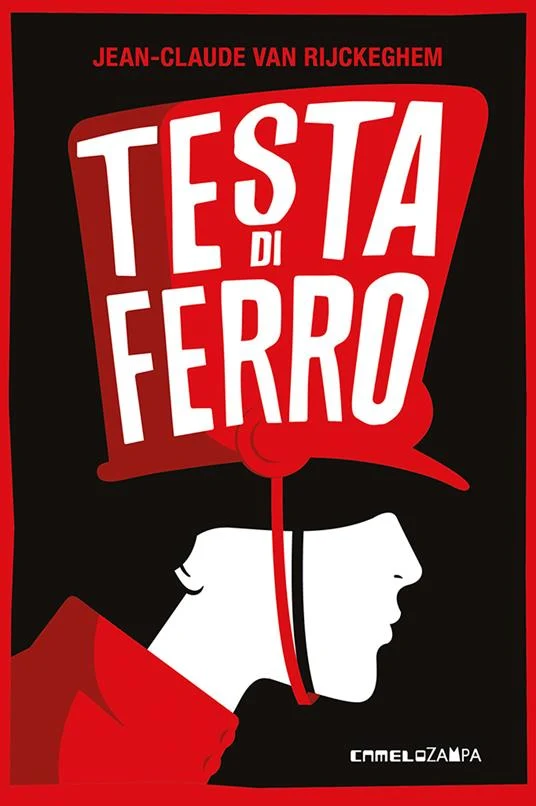 Libro Testa di ferro Jean Claude Van Rijckeghem - Giralangolo