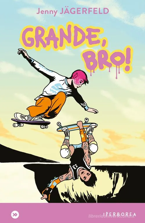 Libro Grande, Bro! di Jenny Jägerfeld - Ippocampo