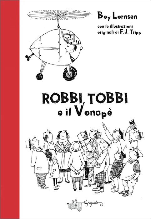 Libro Robbi, Tobbi e il Vonapè, di Boy Lornsen - Lupoguido
