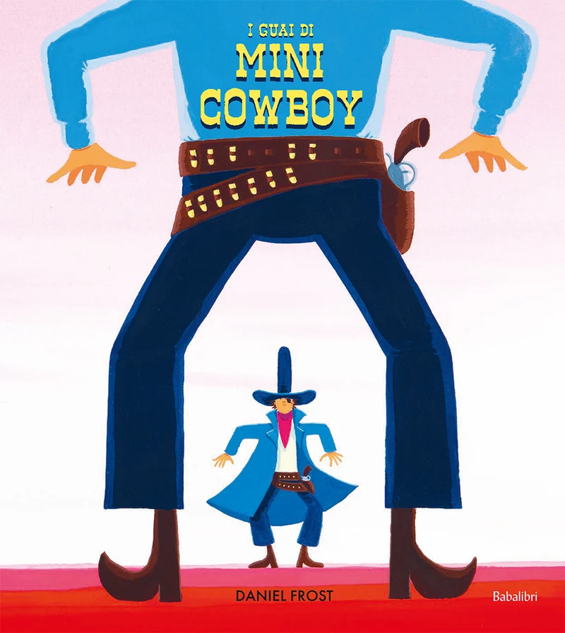 Libro I guai di Mini Cowboy - Babalibri