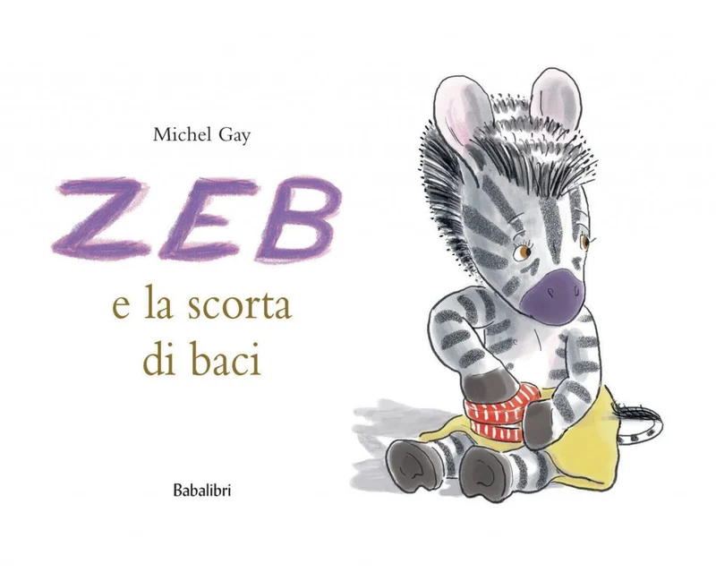 Libro Zeb e la scorta di baci - Babalibri
