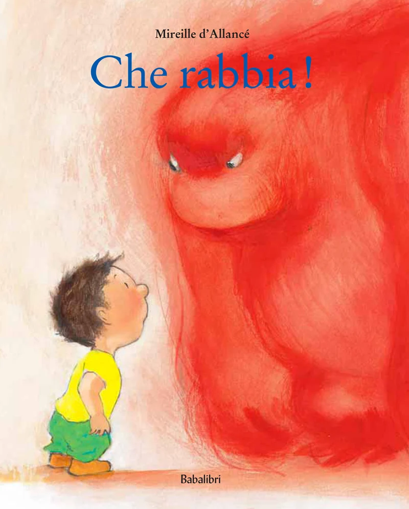 Libro Che rabbia! - Babalibri