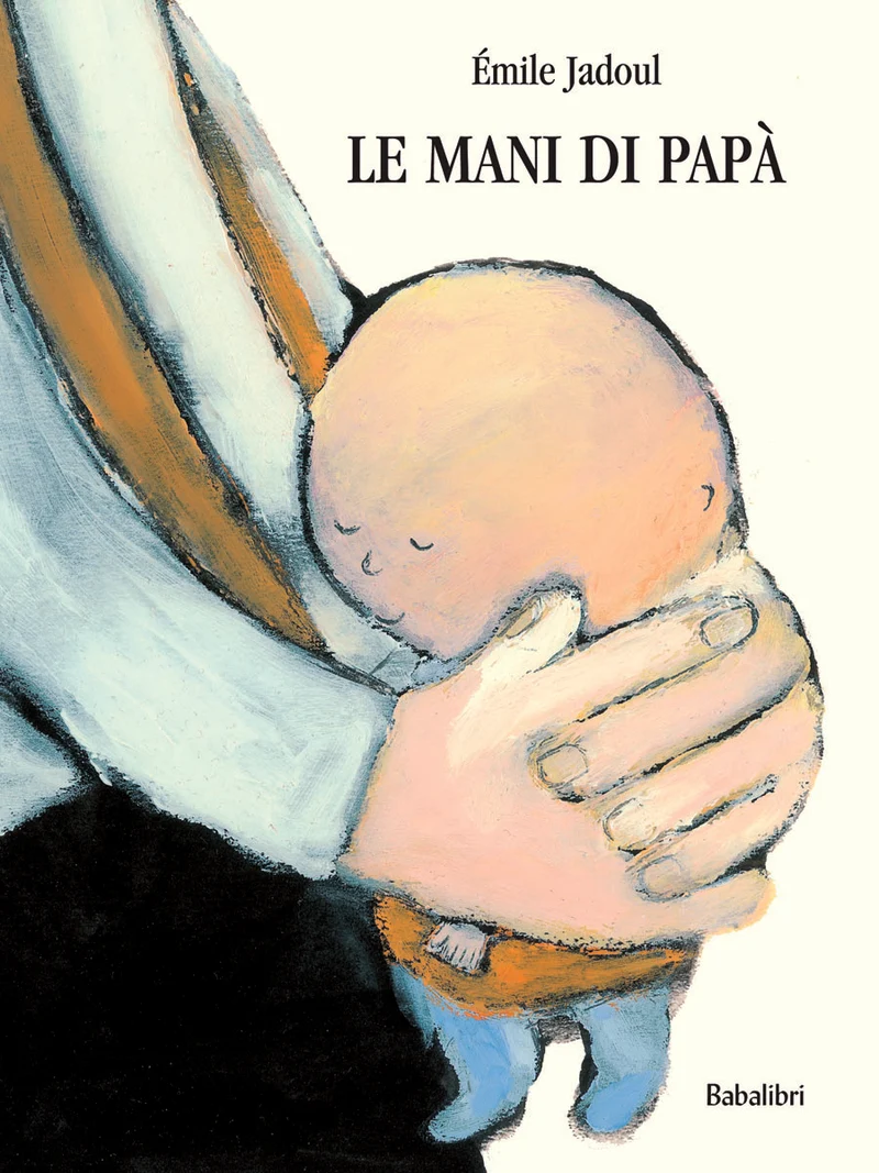 Libro Le mani di papà - Babalibri